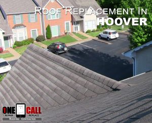 Roof Replacement in Hoover AL
